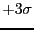 $ + 3\sigma$