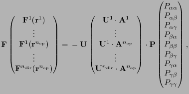 $\displaystyle \mathbf{F} \begin{pmatrix}\mathbf{F}^1(\mathbf{r}^1) \\ \vdots \\...
...a} \\ P_{\gamma\alpha} \\ P_{\gamma\beta} \\ P_{\gamma\gamma} \\ \end{pmatrix},$